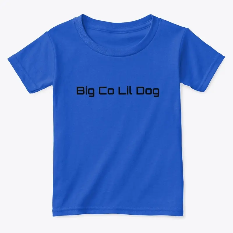 Big Co Lil Dog Shirts